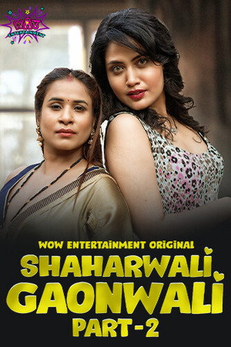 assets/img/movie/Shaharwali-Gaonwali-Part-2-2023-Wow-Ep4-Hindi.jpg 9xmovies